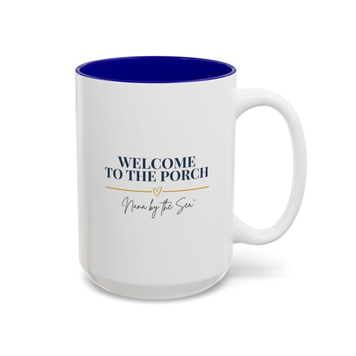 Nana’s Welcome to the Porch Mug